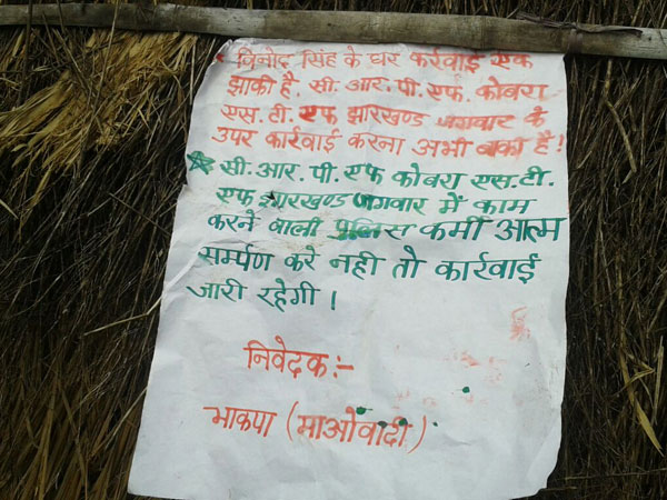 The Maoists even left a hand written note in Hindi