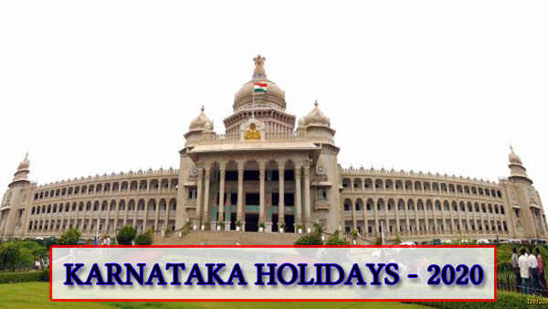 2020 list of holidays in Karnataka 2020 list of holidays in Karnataka