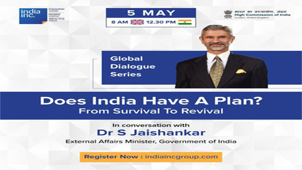Does India have a plan? Get answers from Dr. Jaishankar at India Inc’s May 5 virtual summit Does India have a plan? Get answers from Dr. Jaishankar at India Inc’s May 5 virtual summit