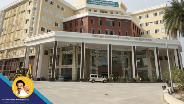 Know what doctor says about newly built Kalaignar Super Speciality Hospital in Chennai
