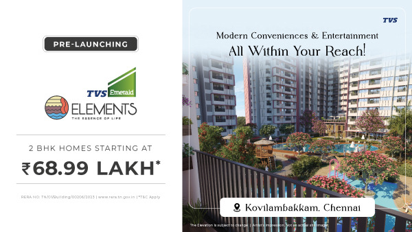 Pre-Launch Alert! TVS Emerald Elements, on 200 FT. Radial Road, Chennai @ 68.99 Lakh Onwards Pre-Launch Alert! TVS Emerald Elements, on 200 FT. Radial Road, Chennai @ 68.99 Lakh Onwards