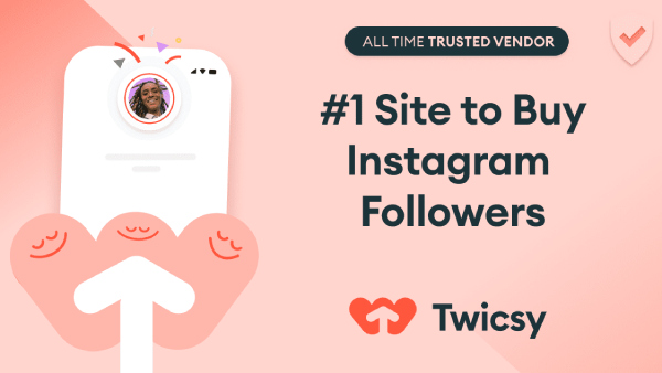 Guide to the 9 Best Sites for Buying Quality Instagram Followers