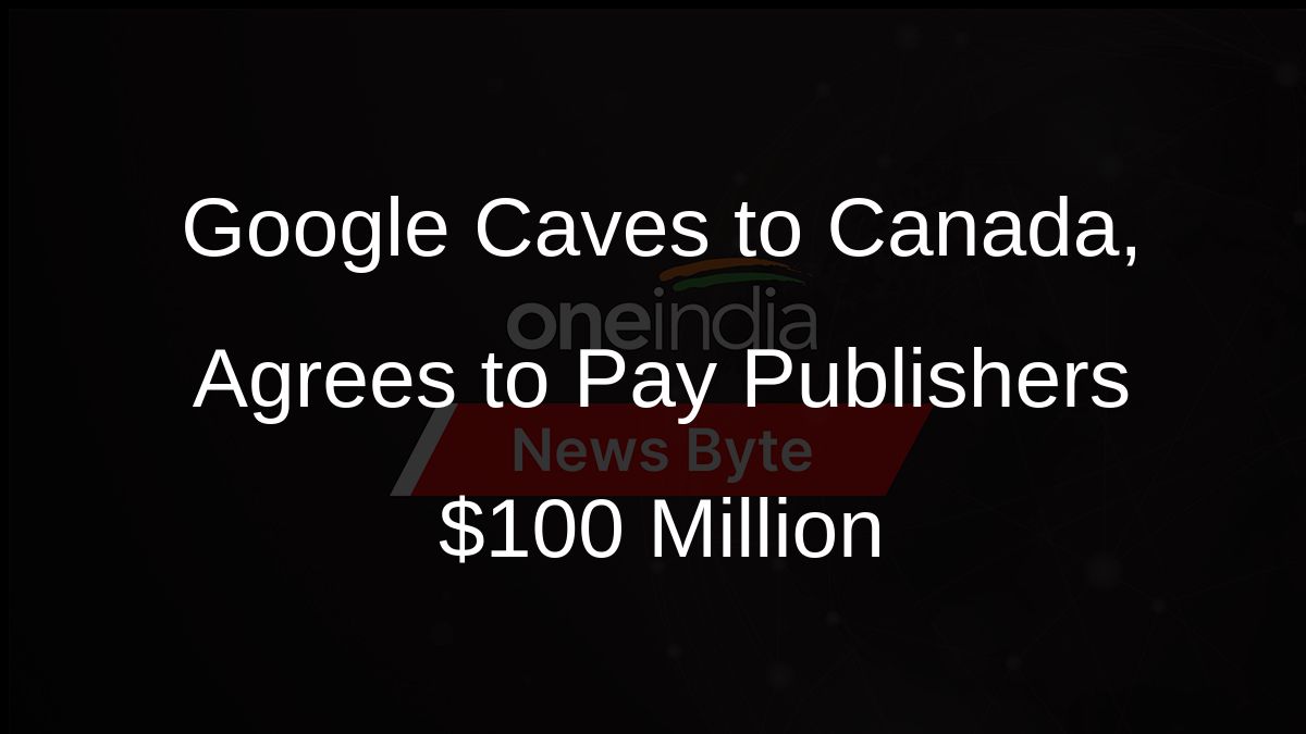 Google Caves to Canada, Agrees to Pay Publishers $100 Million