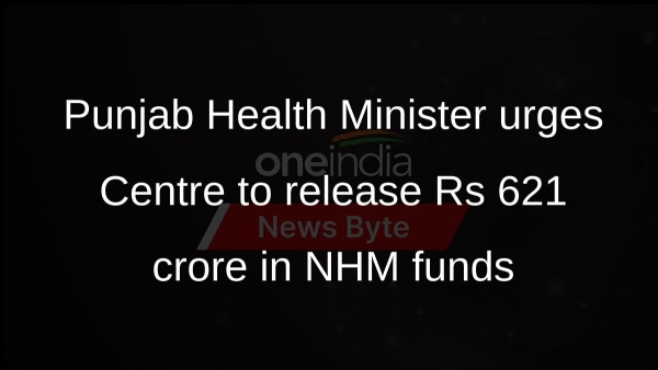 Punjab Health Minister urges Centre to release Rs 621 crore in NHM funds