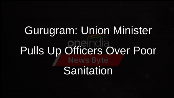 Gurugram: Union Minister Pulls Up Officers Over Poor Sanitation