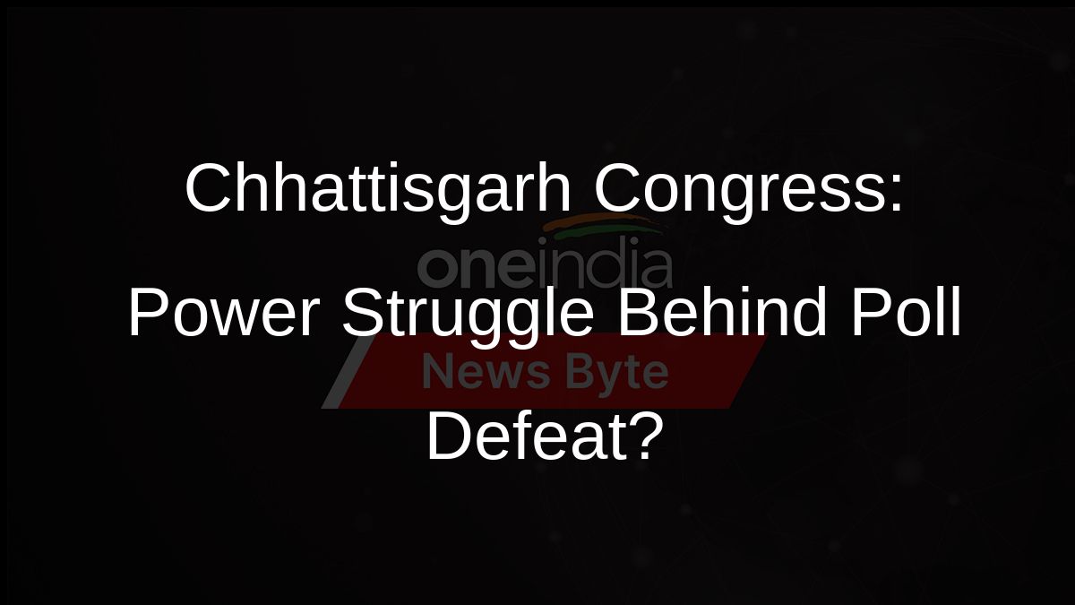 Chhattisgarh Congress: Power Struggle Behind Poll Defeat?