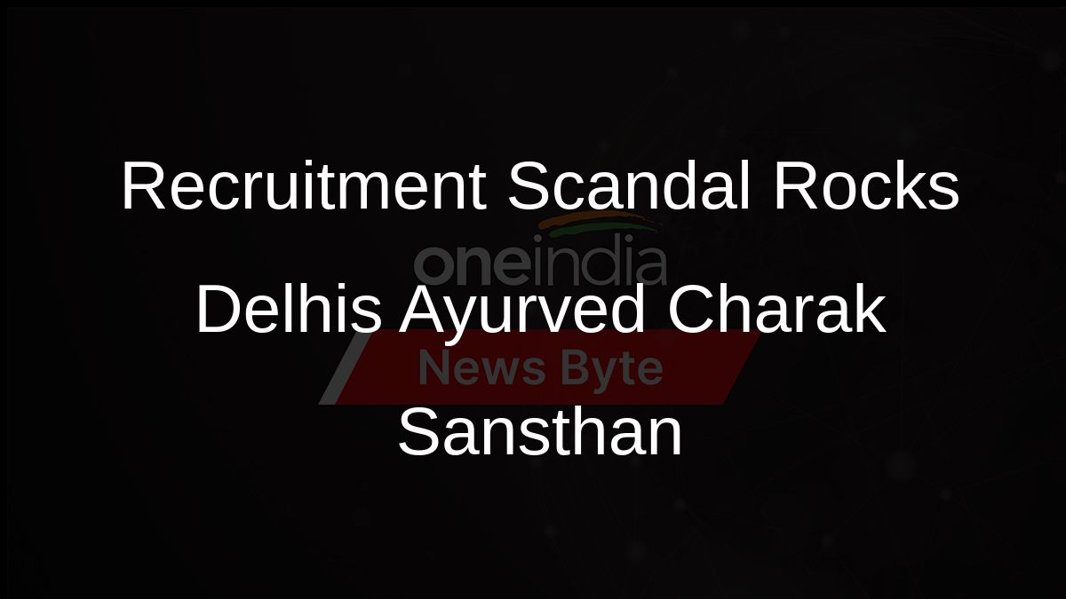 Recruitment Scandal Rocks Delhis Ayurved Charak Sansthan Recruitment Scandal Rocks Delhis Ayurved Charak Sansthan