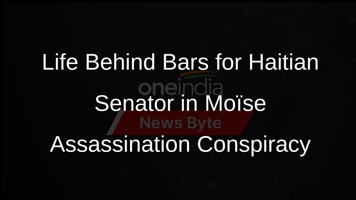 Life Behind Bars for Haitian Senator in Moïse Assassination Conspiracy