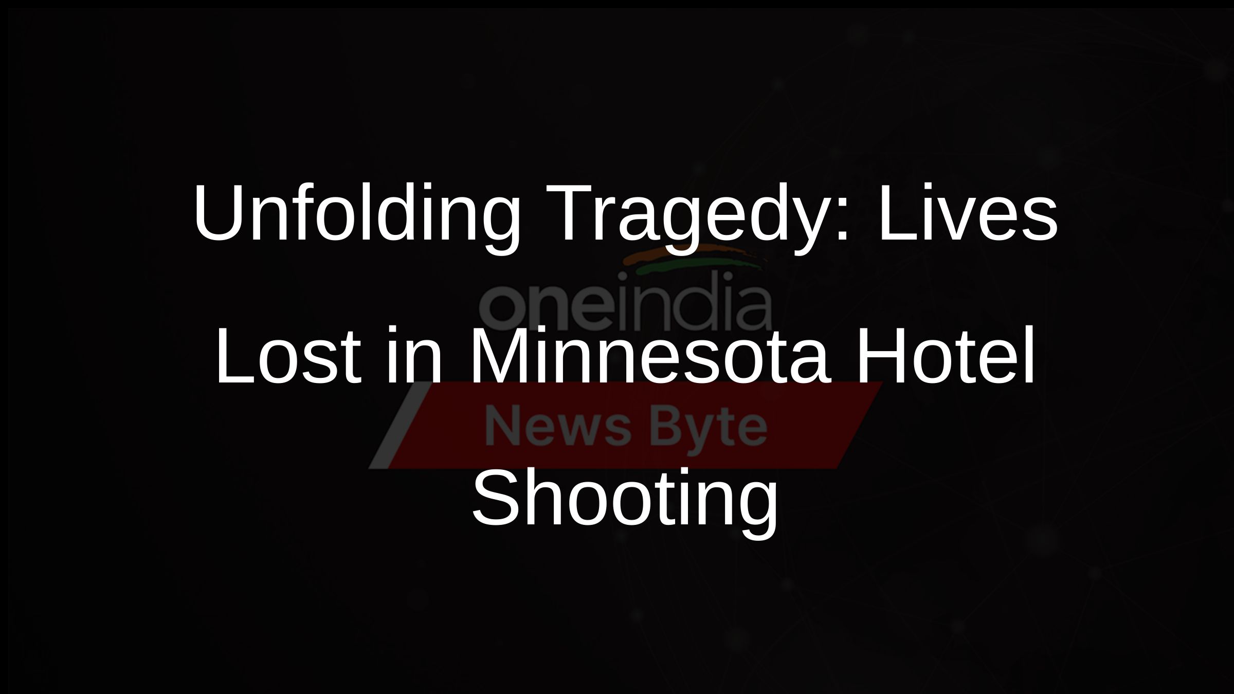 Unfolding Tragedy: Lives Lost in Minnesota Hotel Shooting