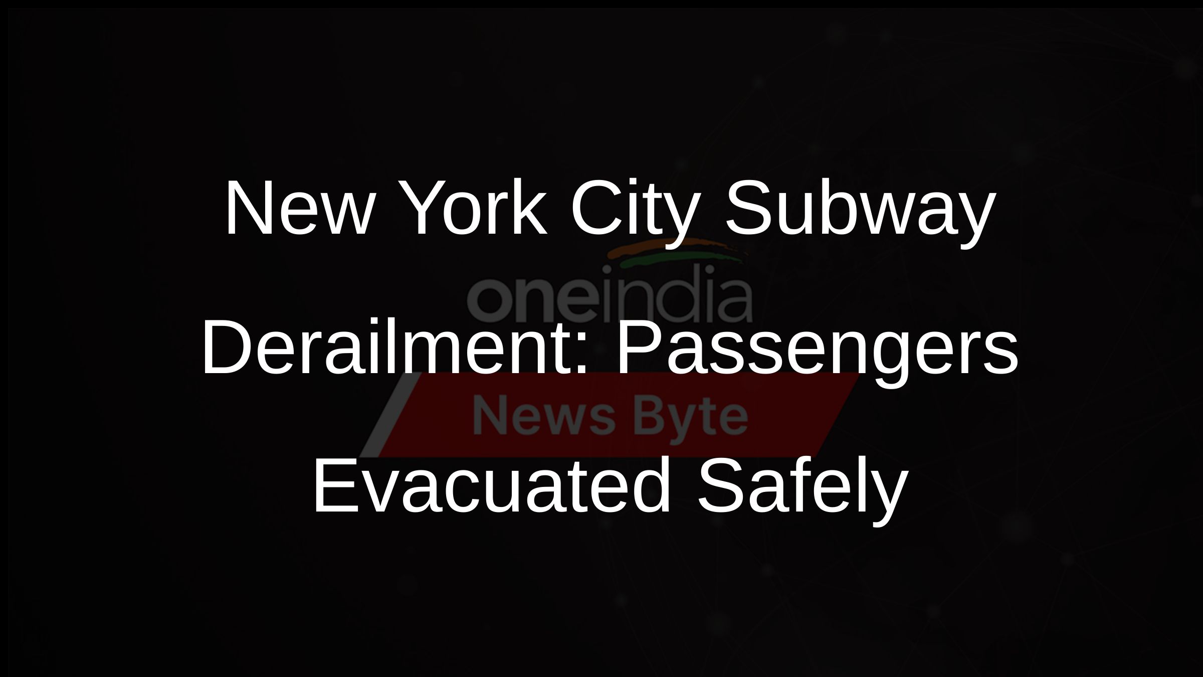 New York City Subway Derailment: Passengers Evacuated Safely