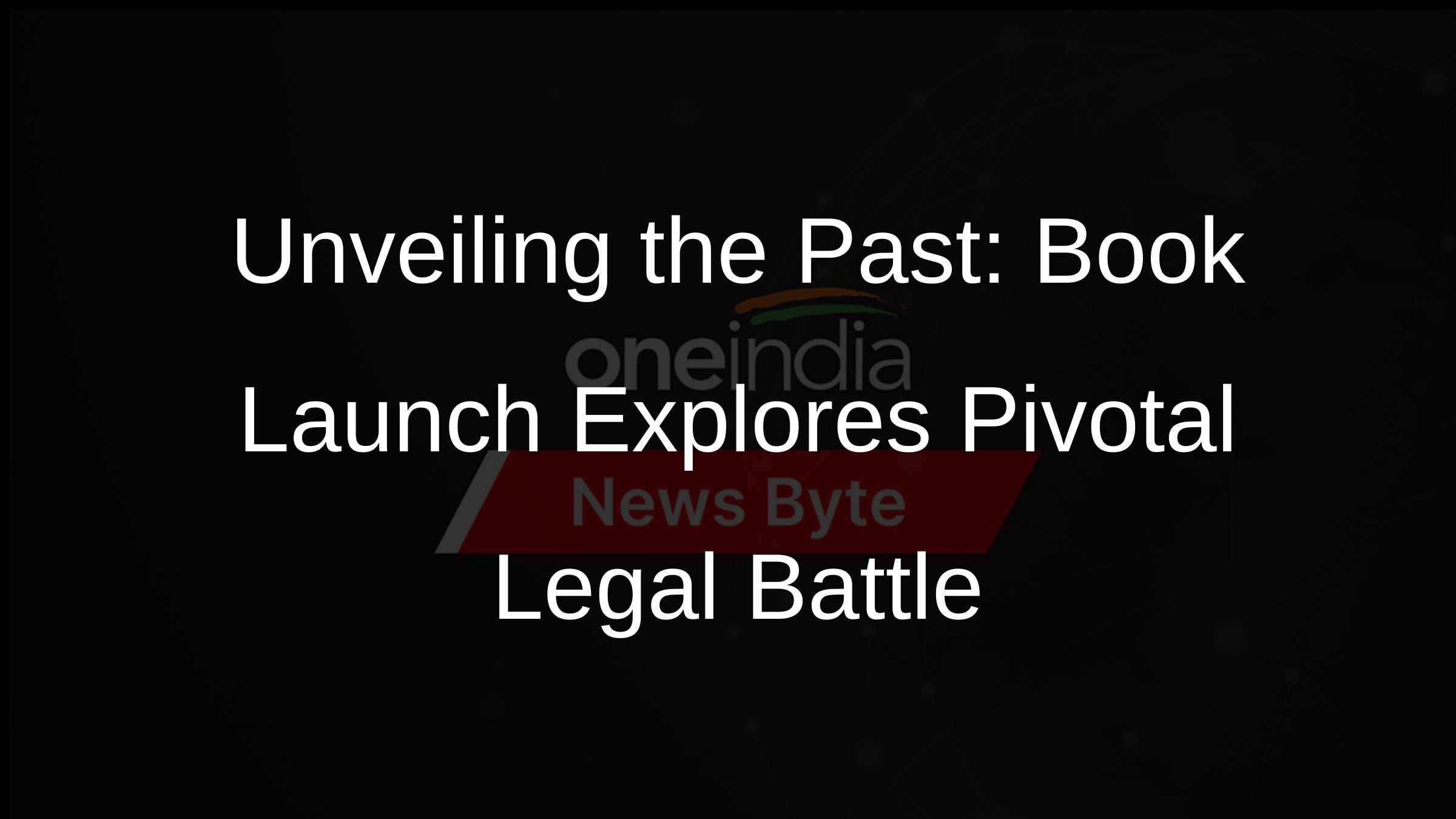 Unveiling a Legal Legacy: Book Launch Explores Landmark Battle