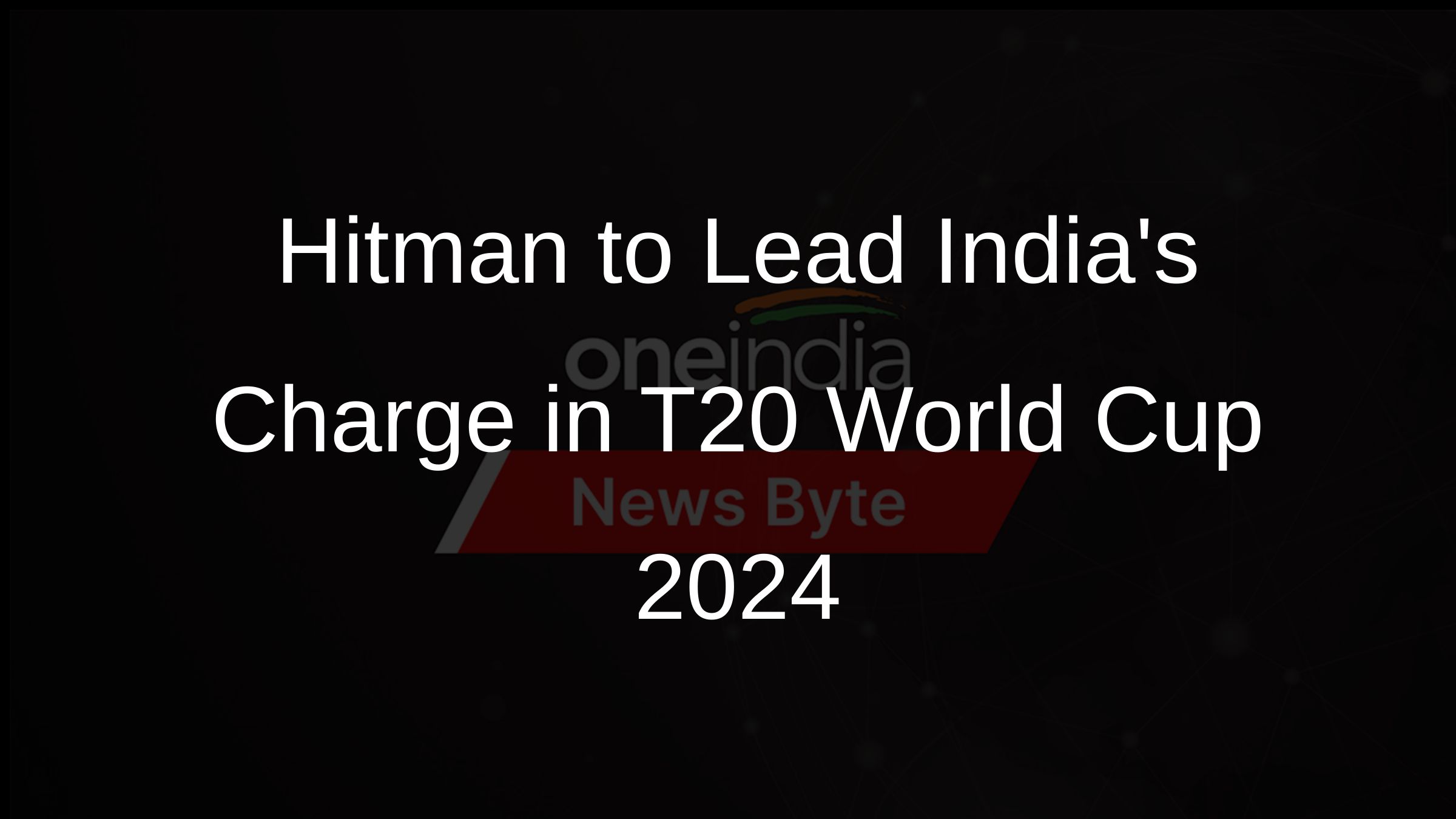 Hitman to Lead Indias Charge in T20 World Cup 2024 Hitman to Lead Indias Charge in T20 World Cup 2024