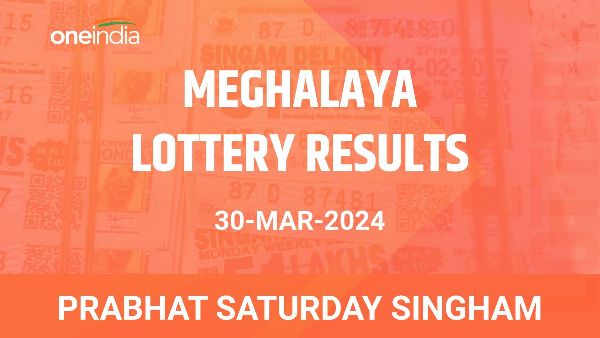 Results of the Meghalaya State Lottery Prabhat Saturday Singham for March 30