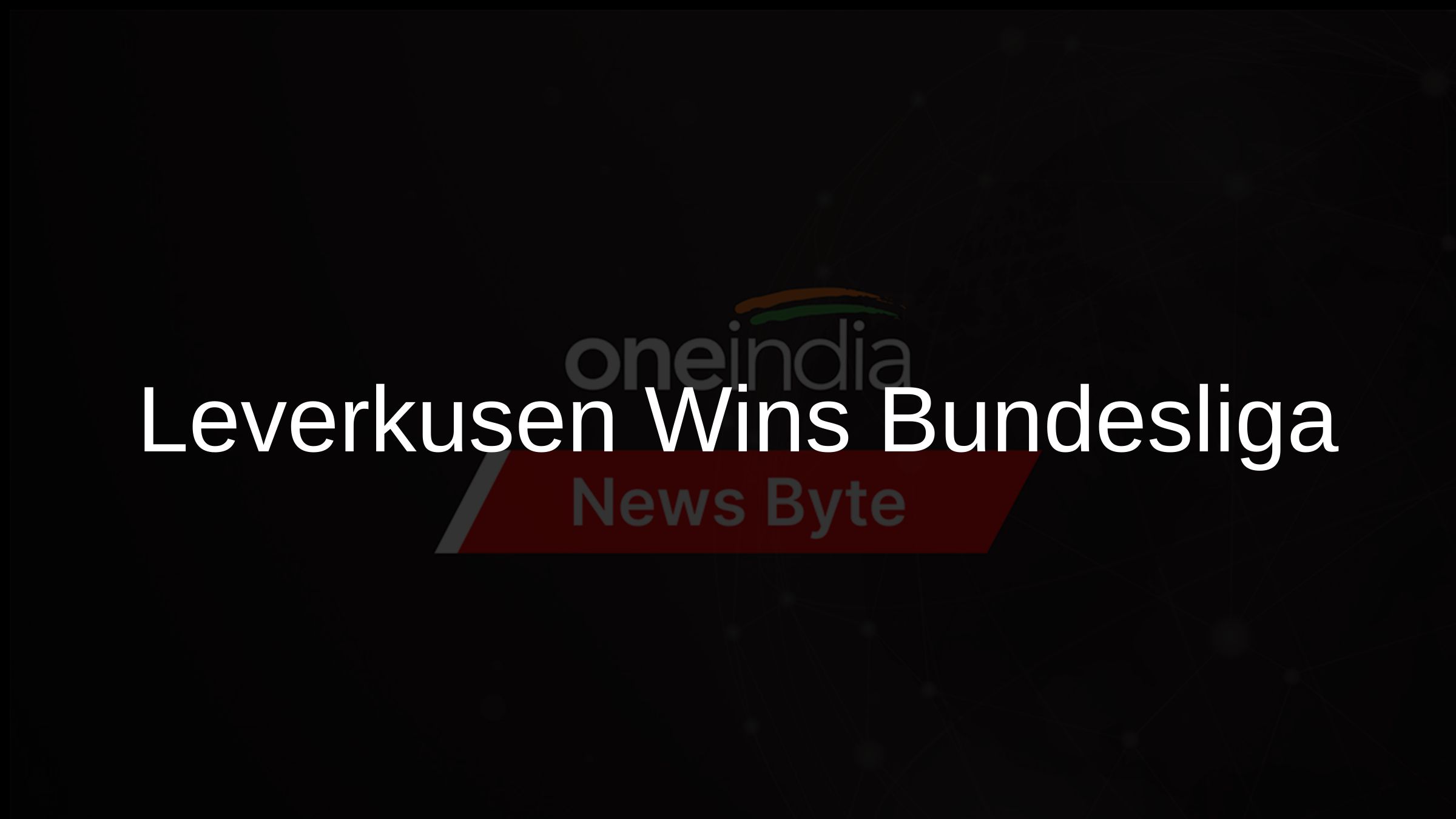 Leverkusen Wins Bundesliga