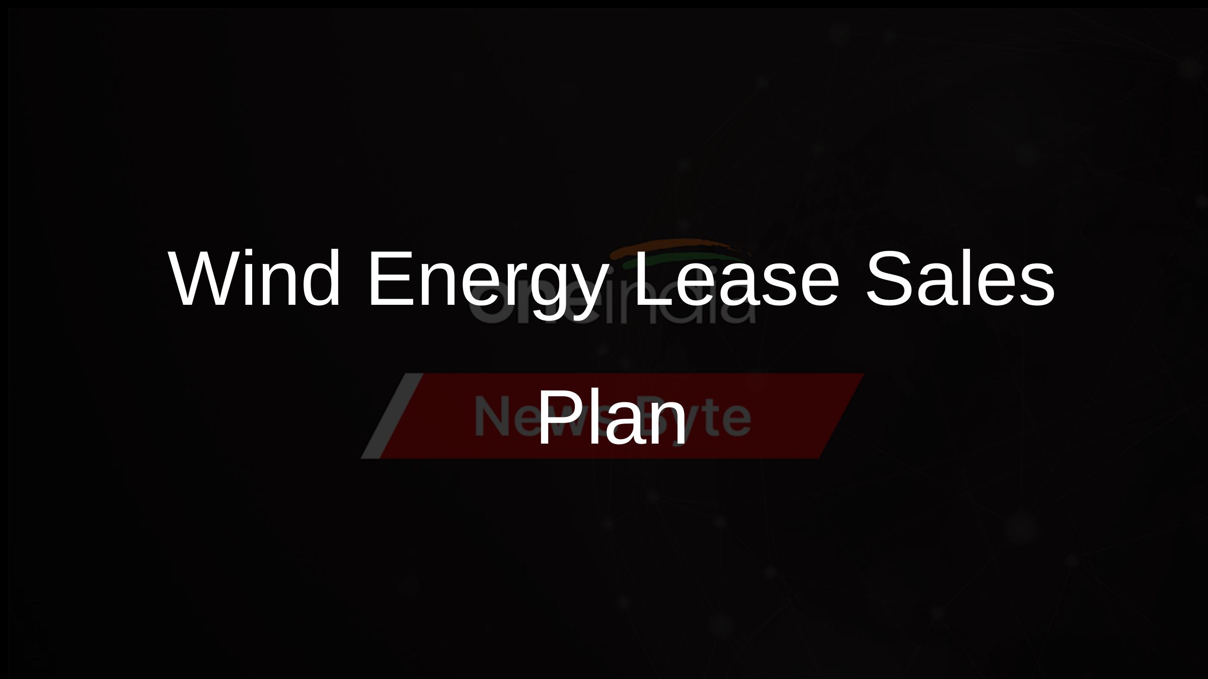 Wind Energy Lease Sales Plan
