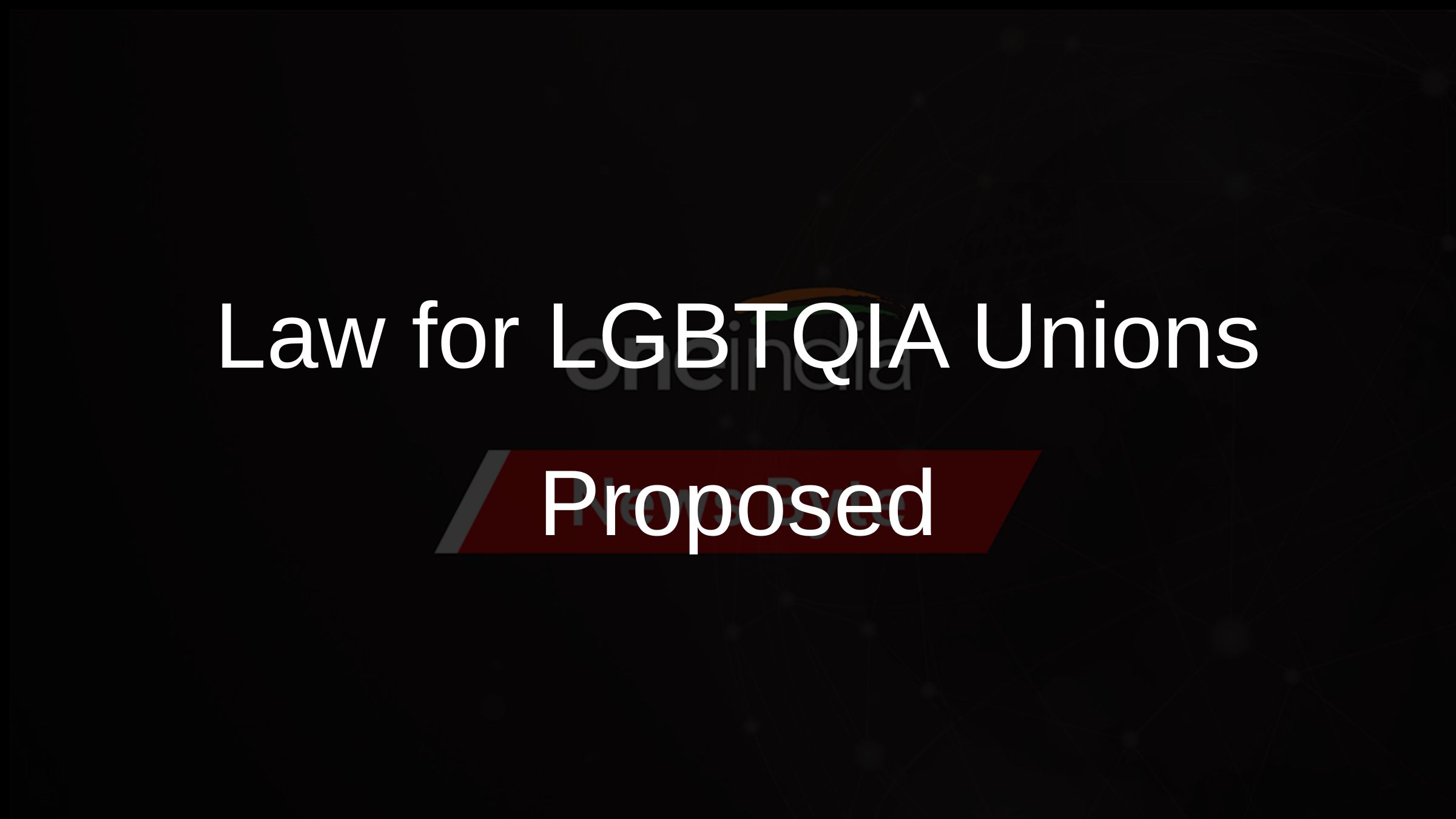 Law for LGBTQIA+ Unions Proposed