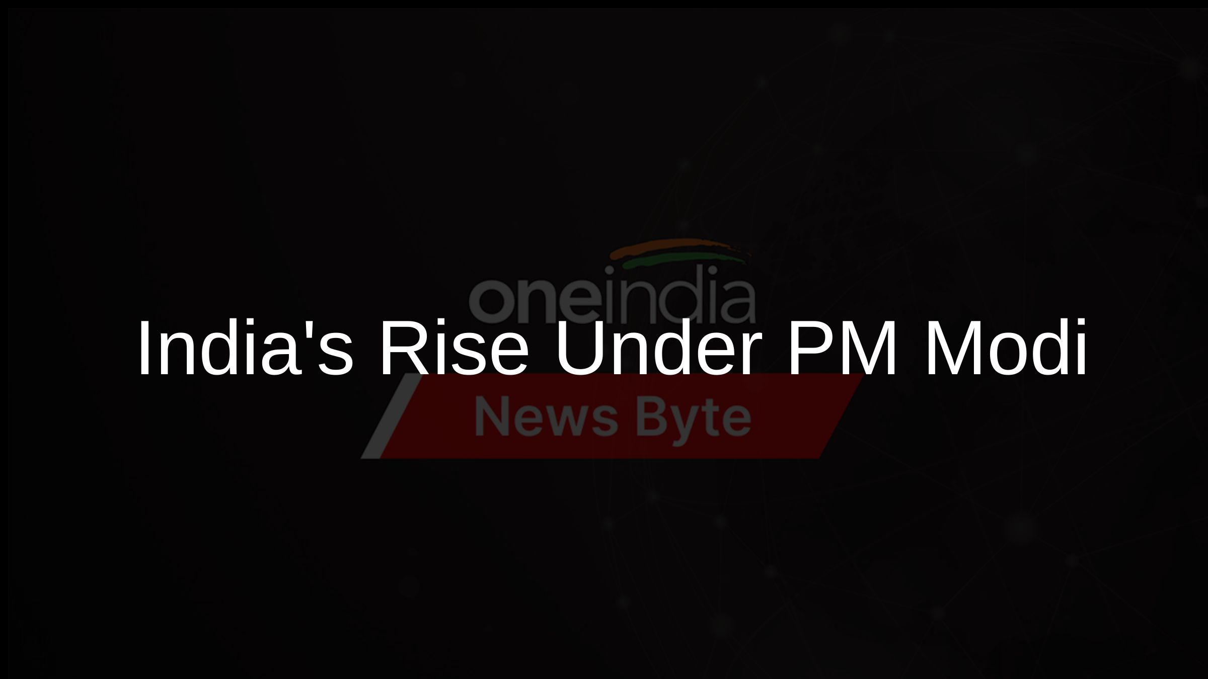 Indias Rise Under PM Modi