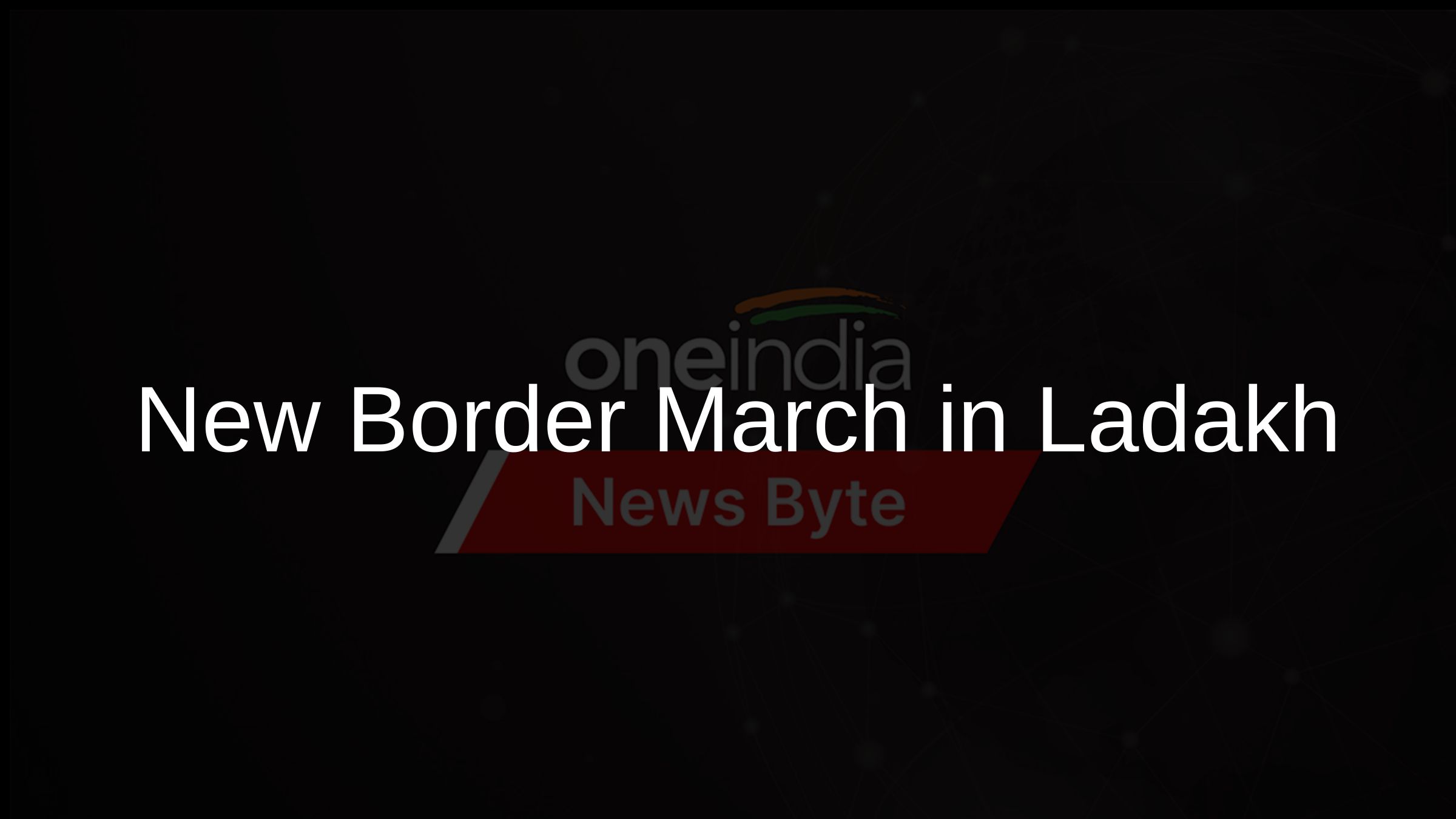 New Border March in Ladakh