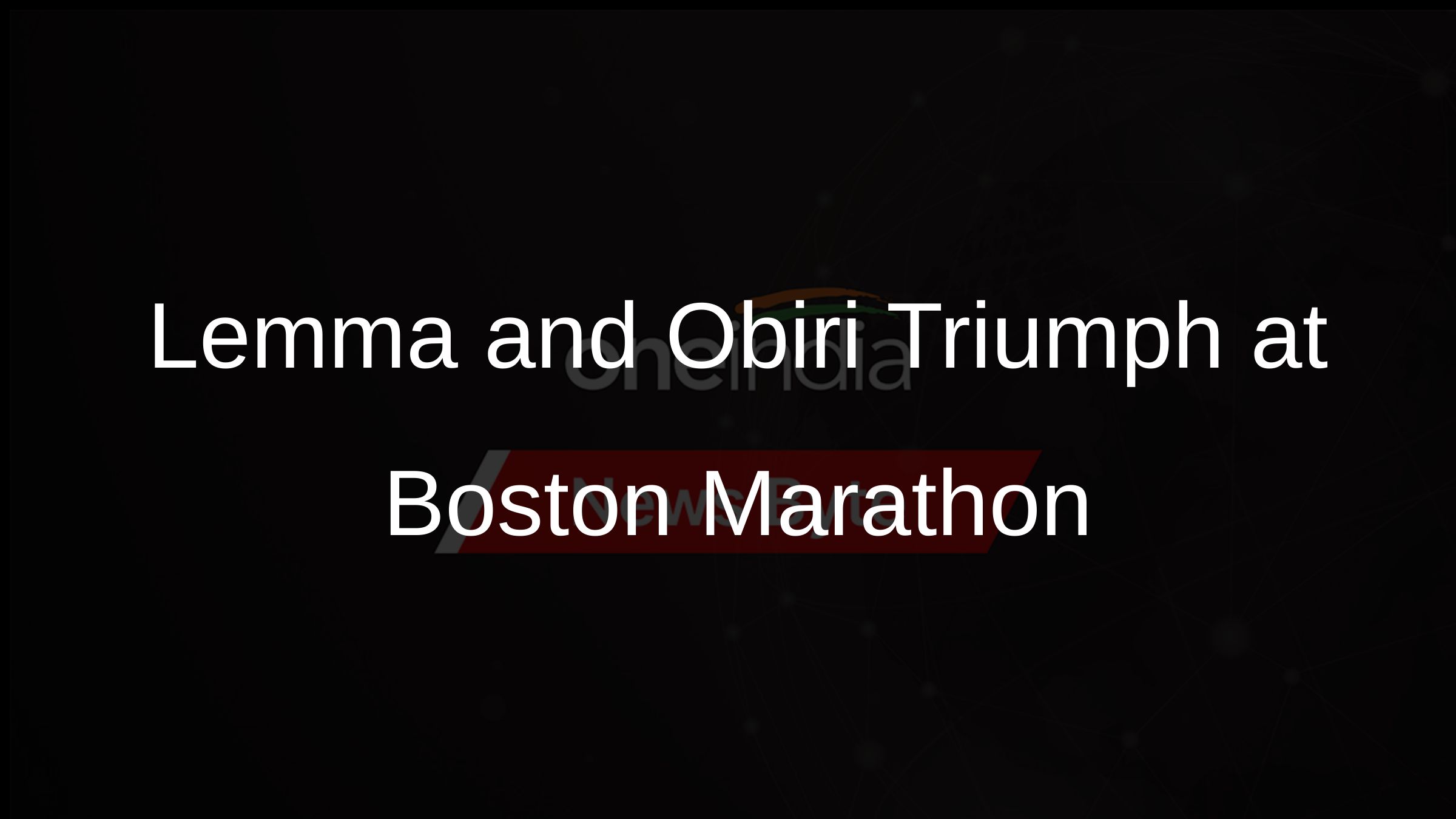 Lemma and Obiri Triumph at Boston Marathon