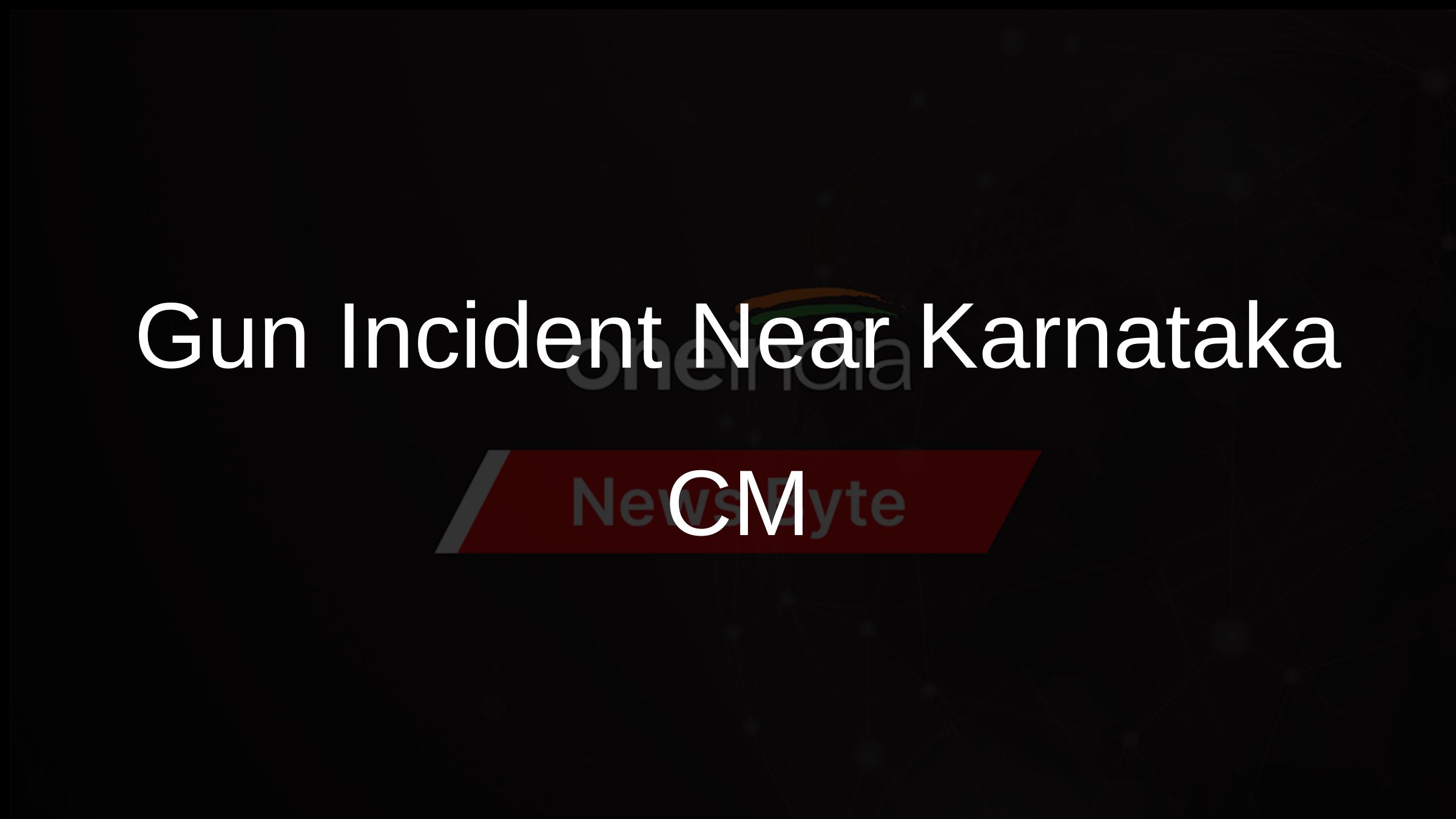 Gun Incident Near Karnataka CM