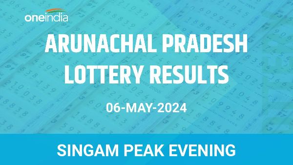 Results of the Arunachal Pradesh State Lottery Singam Peak Evening for May 06