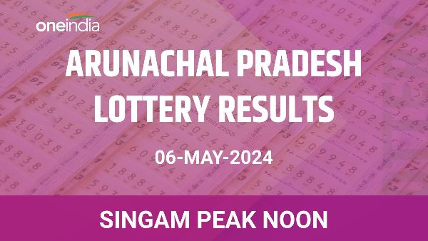 Results of the Arunachal Pradesh State Lottery Singam Peak Noon for May 06