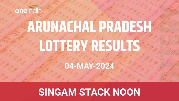 Results of the Arunachal Pradesh State Lottery Singam Stack Noon for May 04