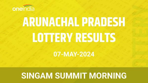 Results of the Arunachal Pradesh State Lottery Singam Summit Morning for May 07