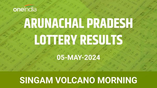 Results of the Arunachal Pradesh State Lottery Singam Volcano Morning for May 05