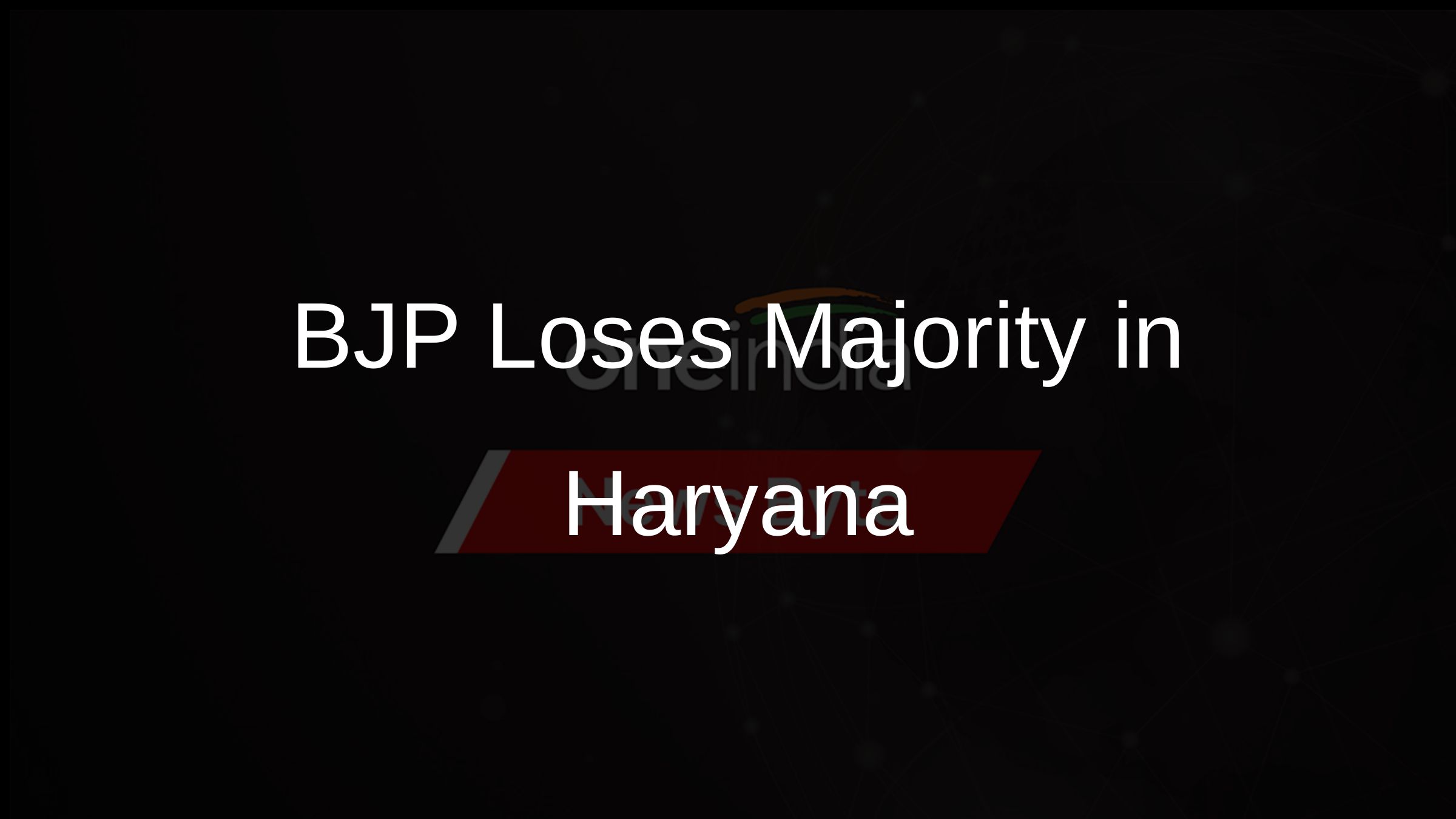 BJP Loses Majority in Haryana