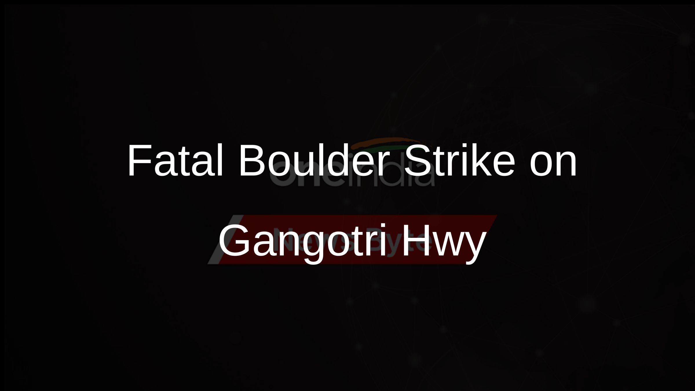 Fatal Boulder Strike on Gangotri Hwy