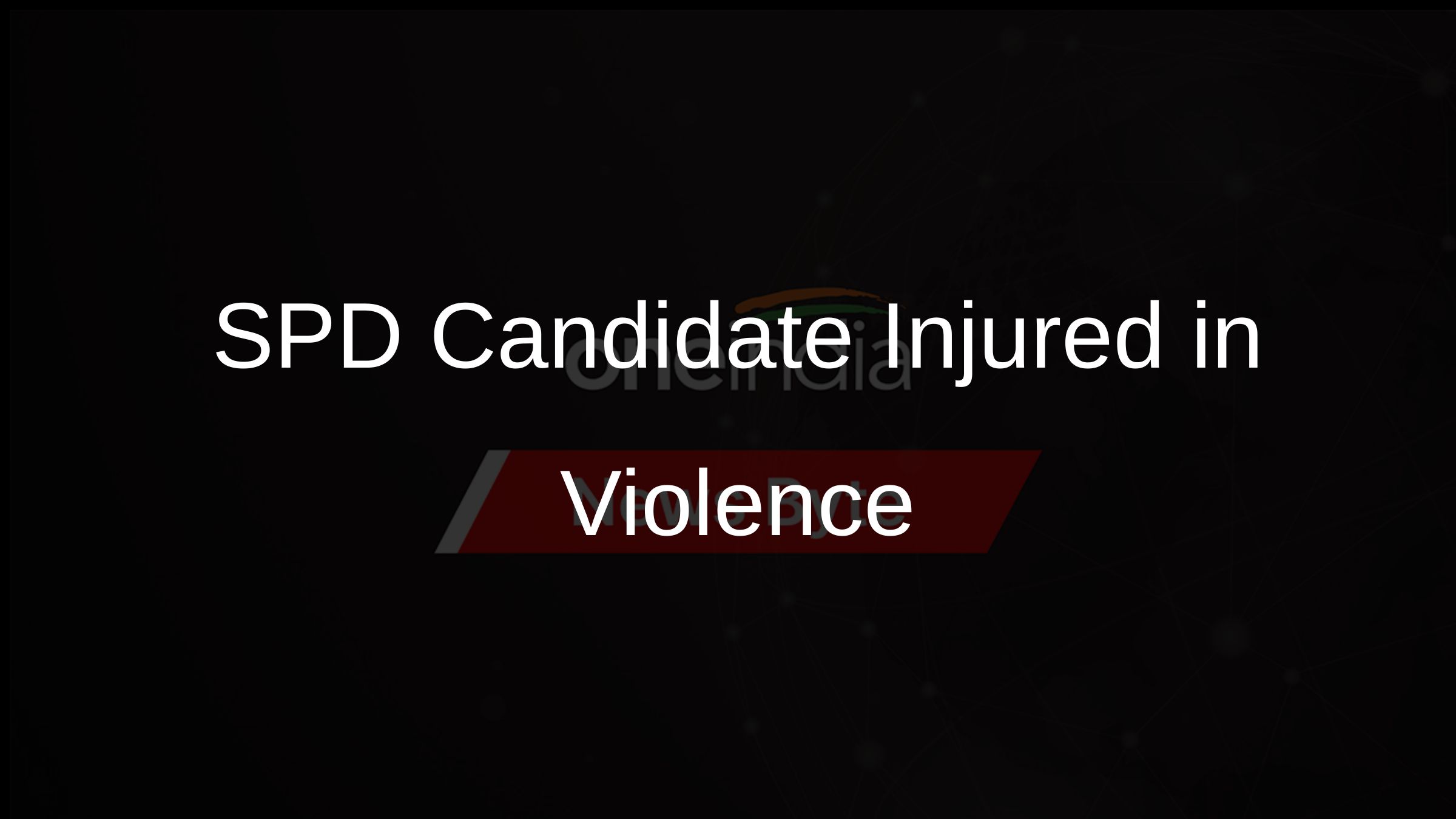 SPD Candidate Injured in Violence
