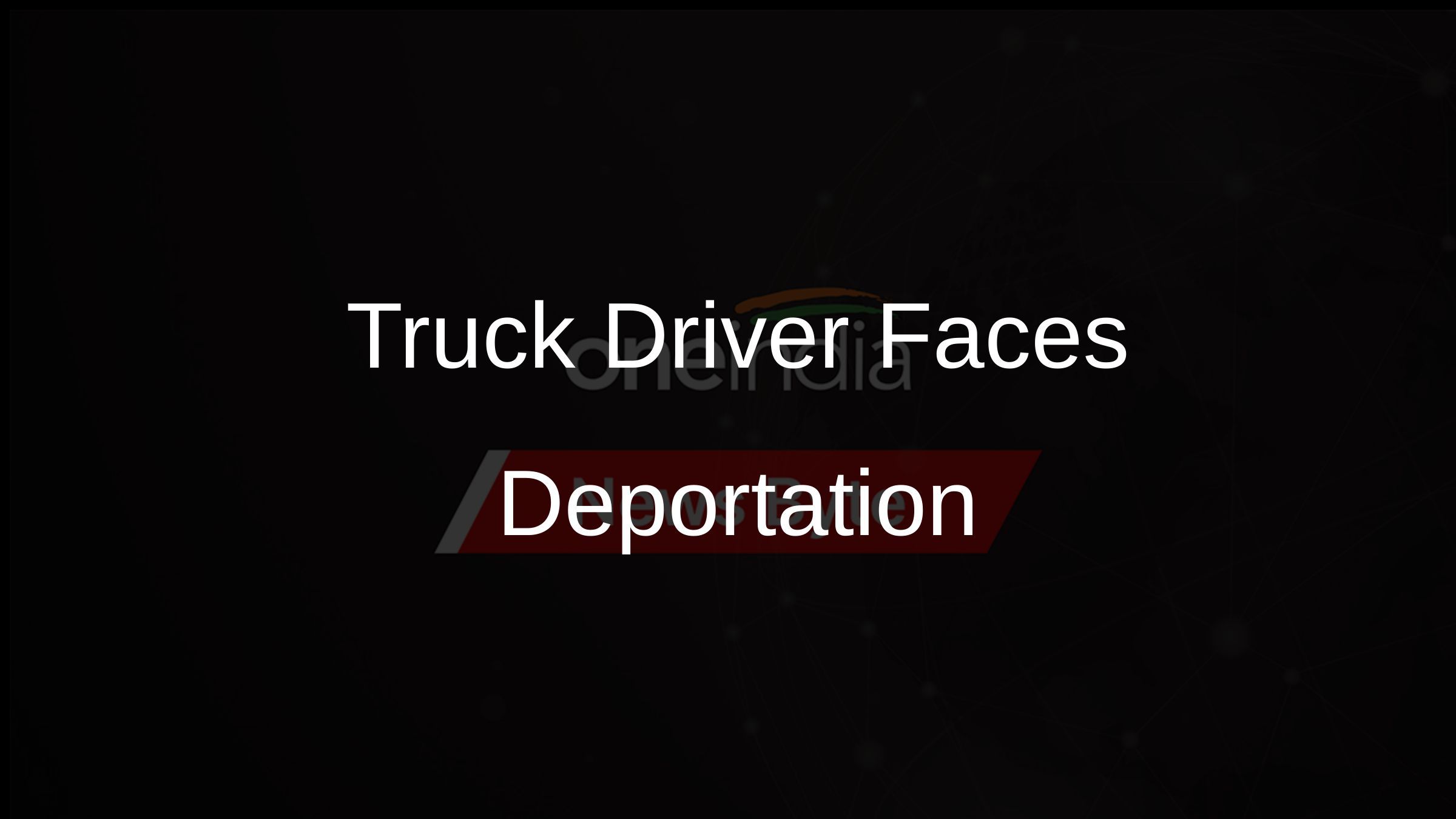 Driver in Fatal Crash Deported