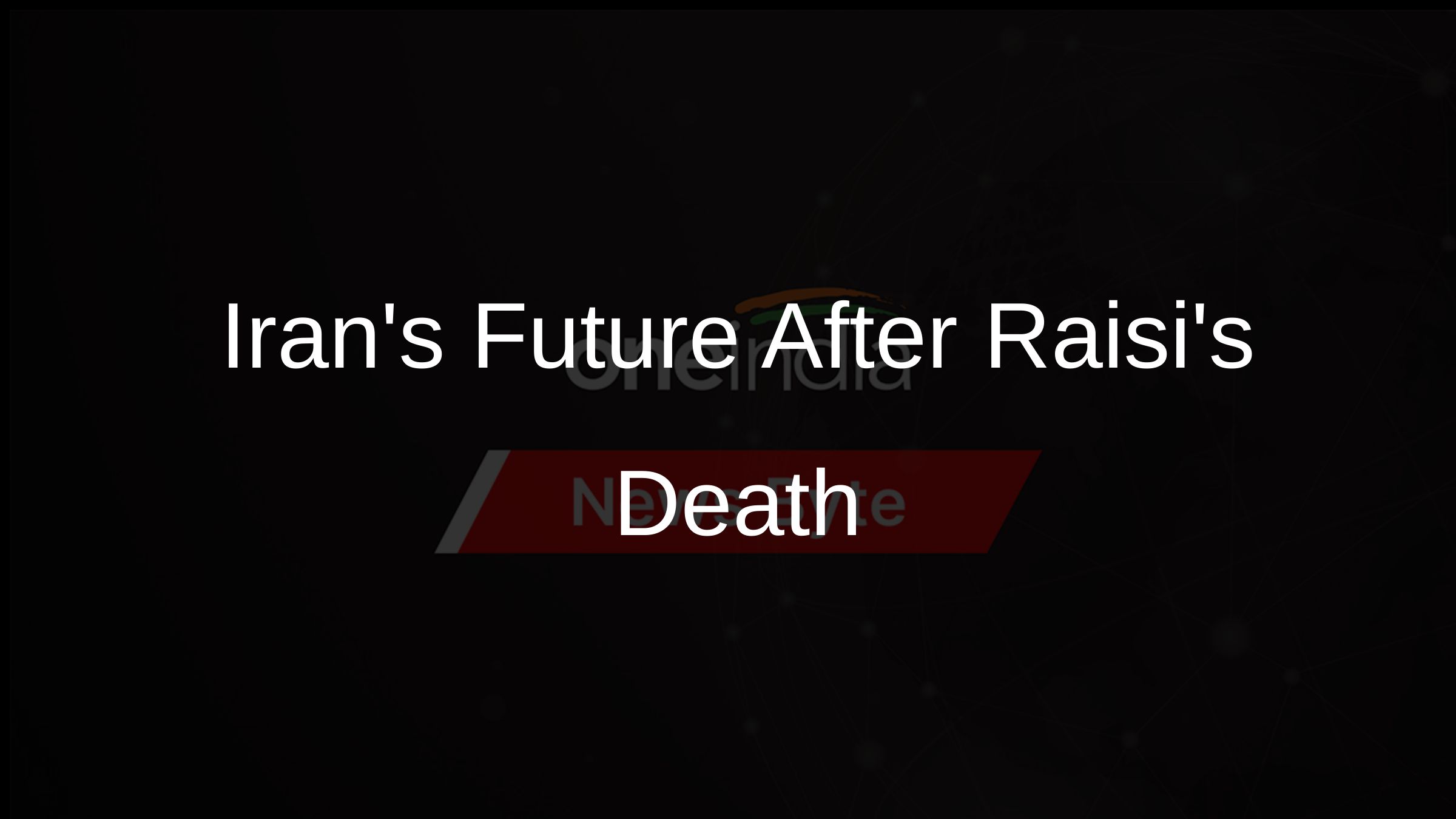 Irans Future After Raisis Death