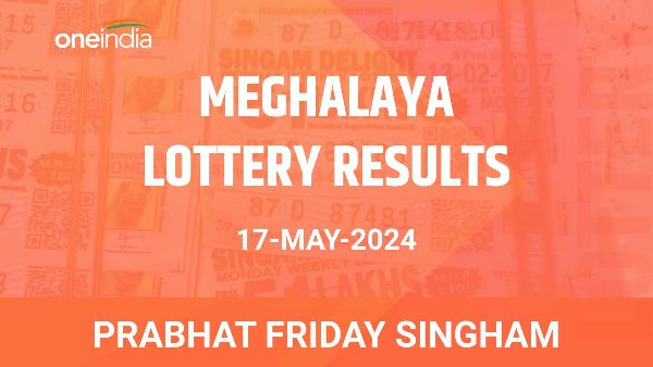 Results of the Meghalaya State Lottery Prabhat Friday Singham for May 17