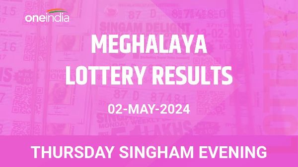 Results of the Meghalaya State Lottery Thursday Singham Evening for May 02