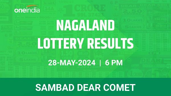 Results of the Nagaland State Lottery Dear Comet for May 28 at 6 PM