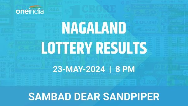 Results of the Nagaland State Lottery Dear Sandpiper for May 23 at 8 PM