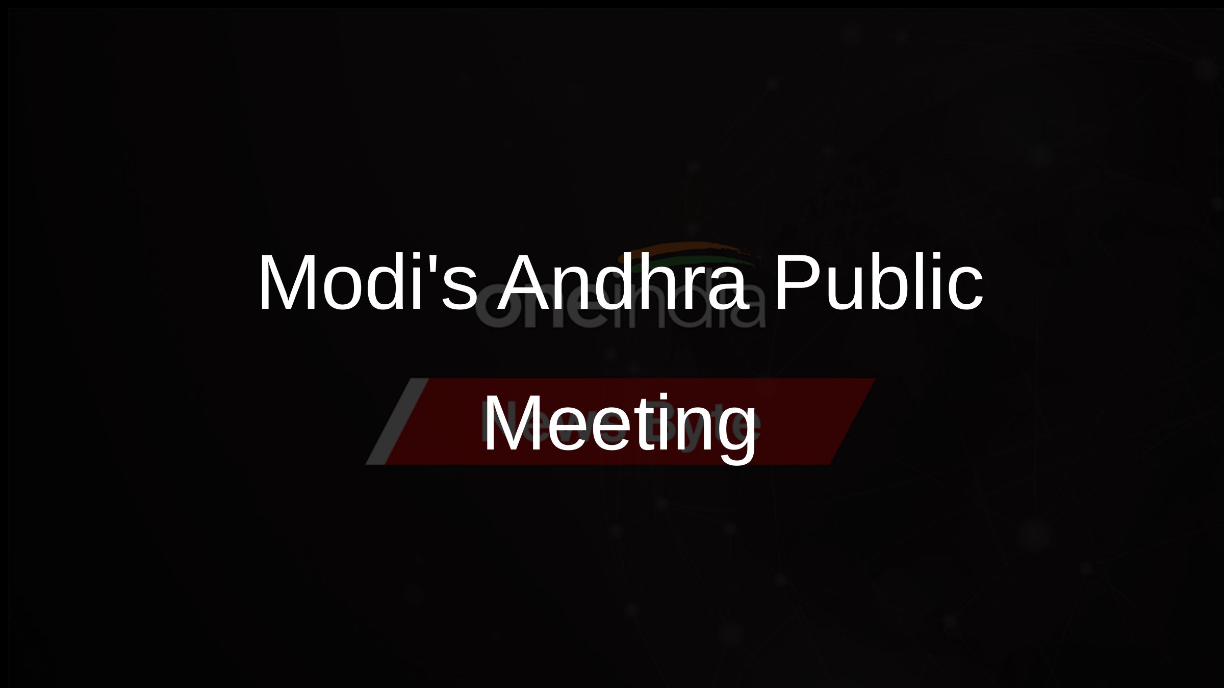 Modis Andhra Public Meeting & Roadshow
