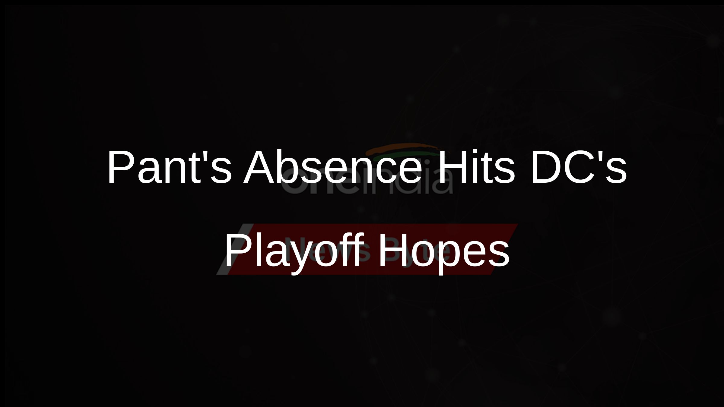 Pants Absence Hits DCs Playoff Hopes