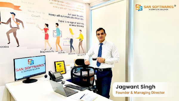Jagwant Singh - Founder and MD SAN Softwares Pvt Jagwant Singh - Founder and MD SAN Softwares Pvt