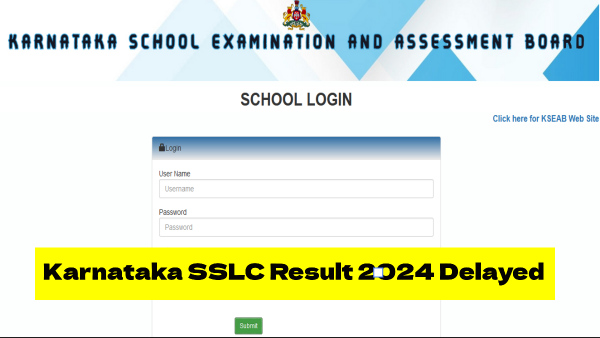 Karnataka SSLC Results 2024 Delayed Karnataka SSLC Results 2024 Delayed