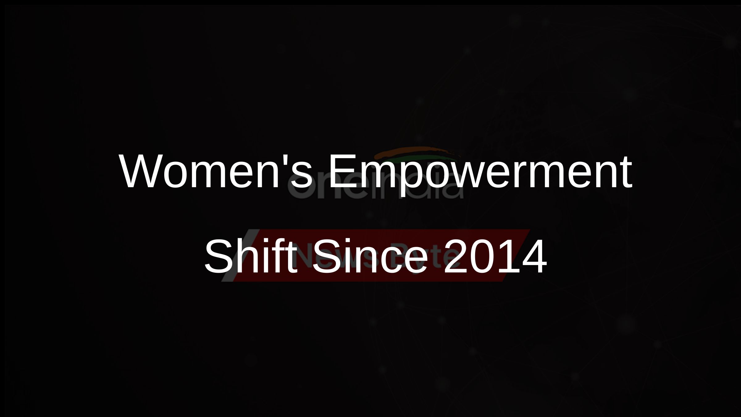 Womens Empowerment Shift Since 2014