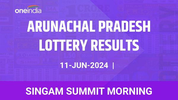 Results of the Arunachal Pradesh State Lottery Singam Summit Morning for June 11