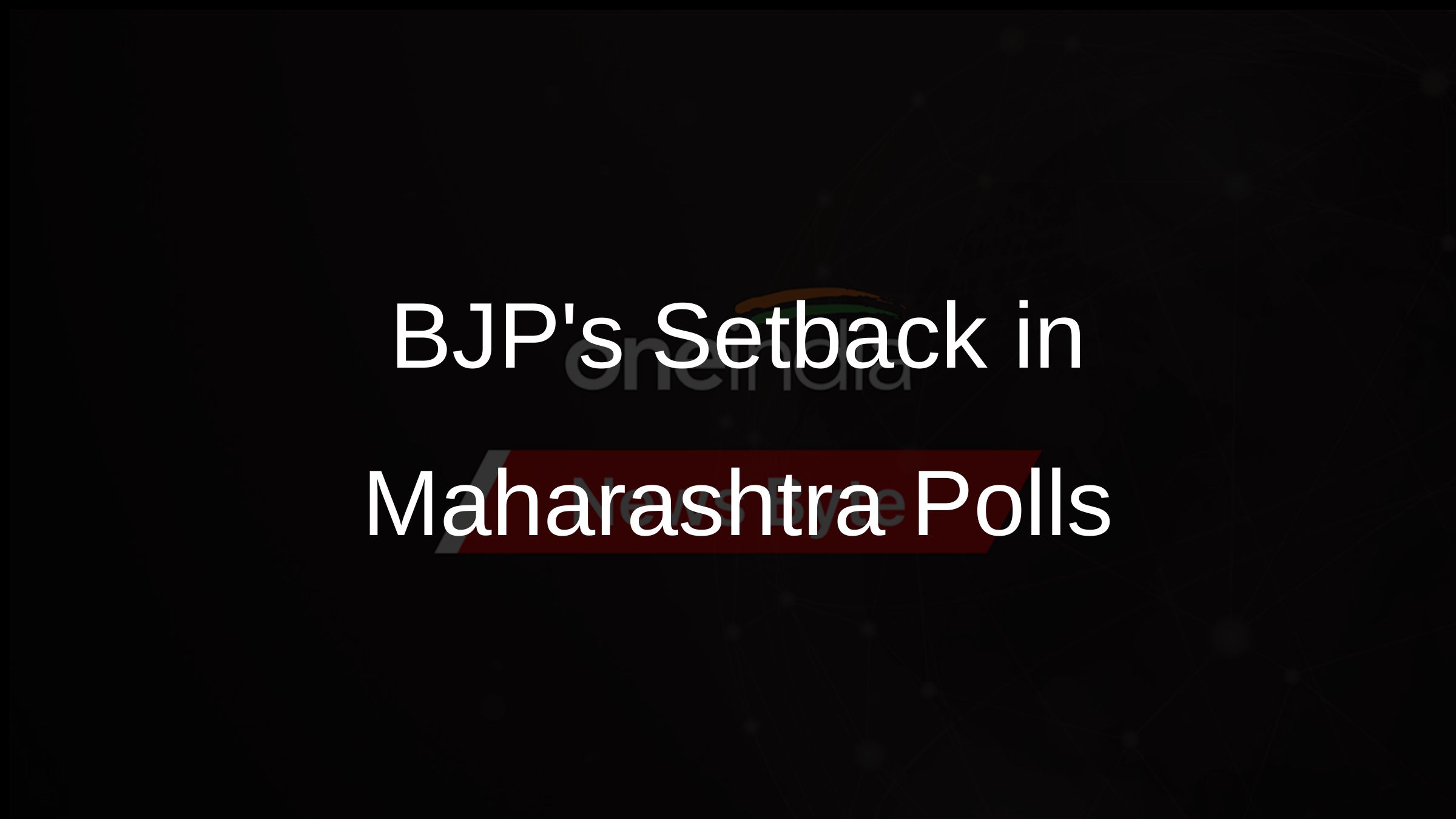 BJPs Setback in Maharashtra Polls