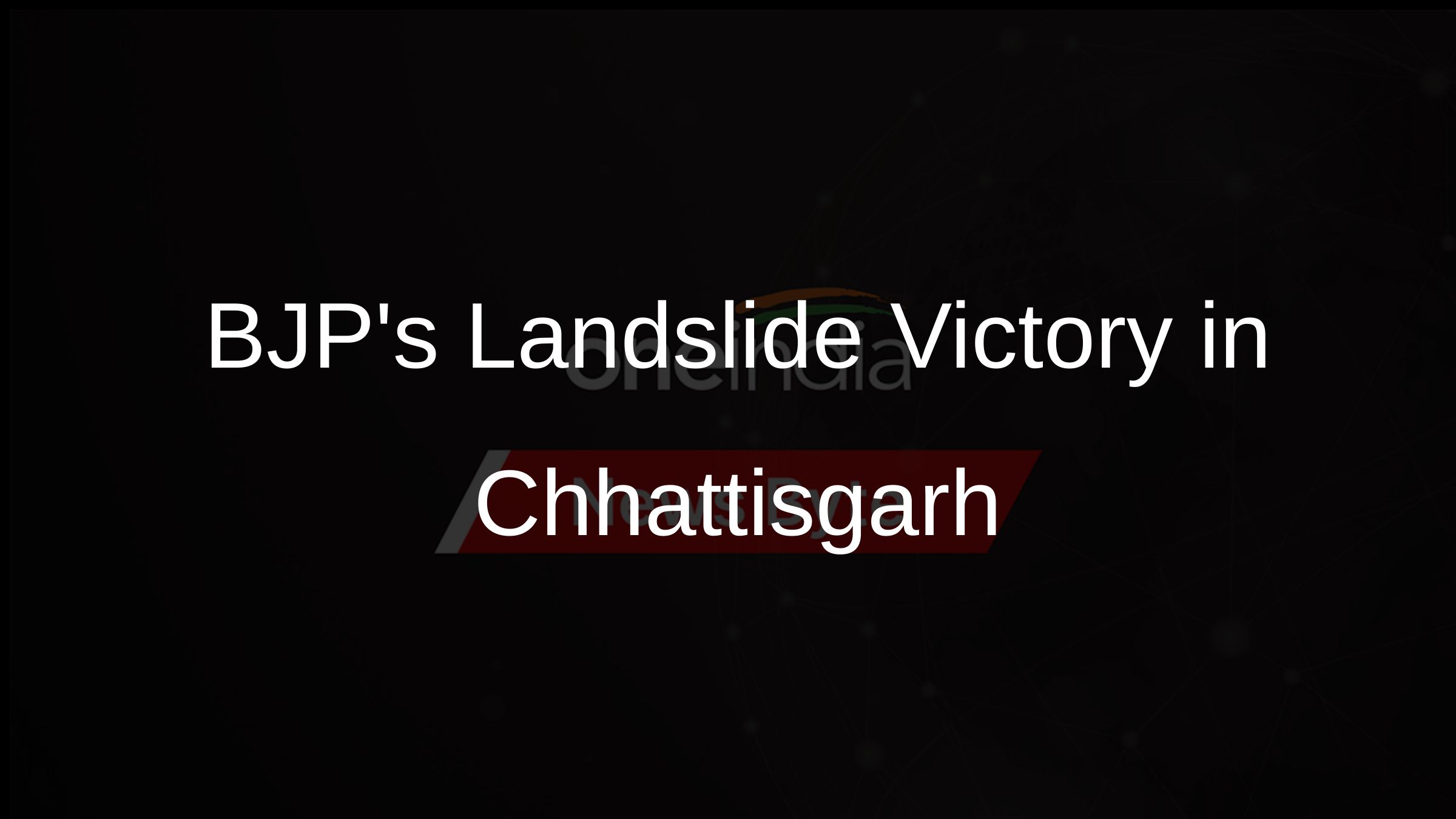 BJP Triumphs in Chhattisgarh Elections