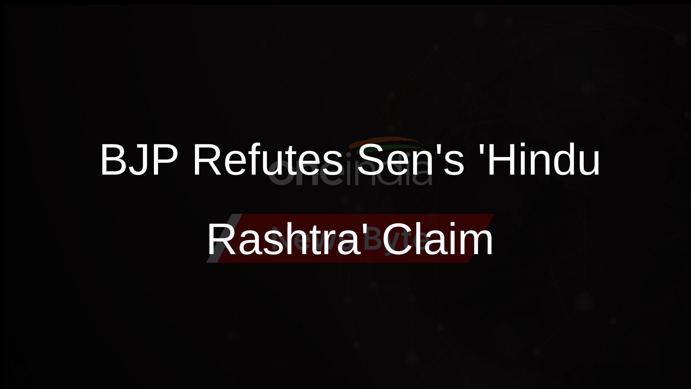 BJP Refutes Sens Hindu Rashtra Claim