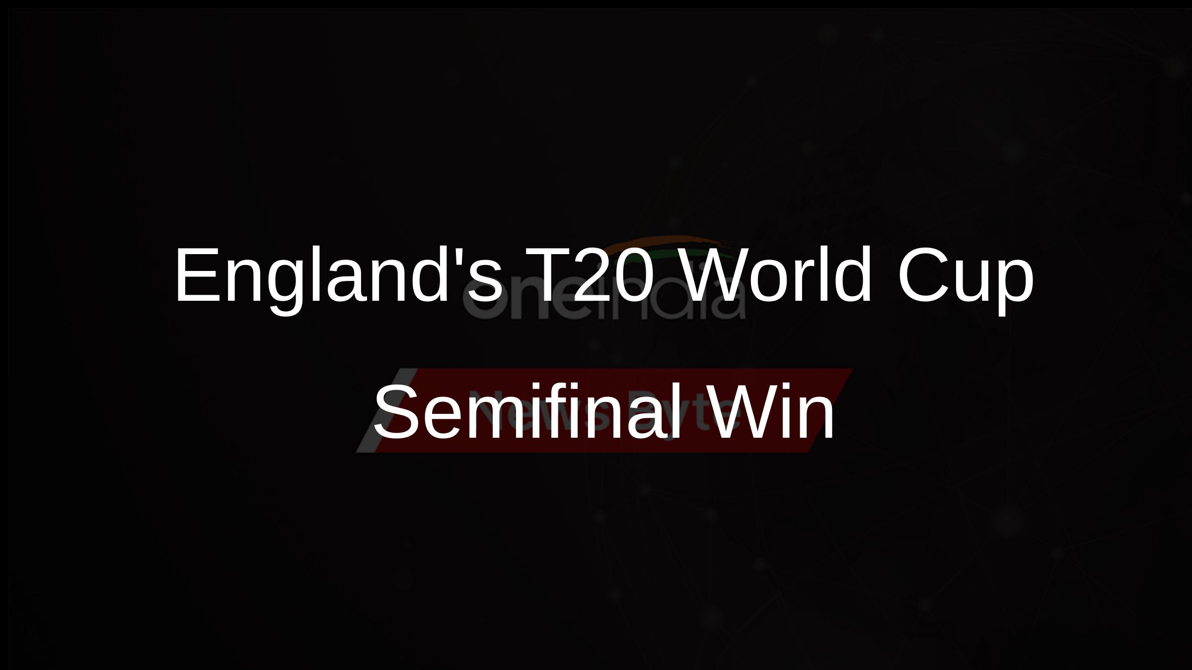 Englands T20 World Cup Semifinal Win