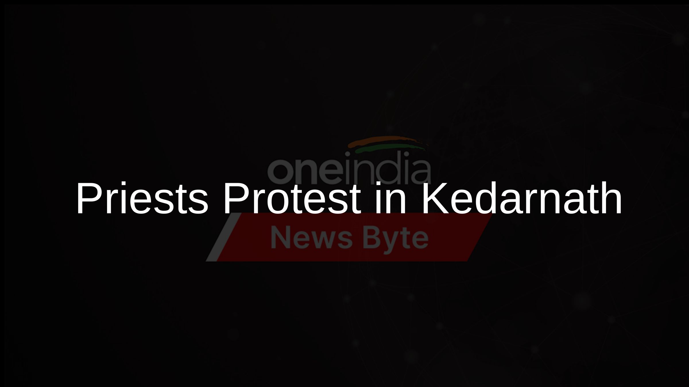 Priests Protest in Kedarnath
