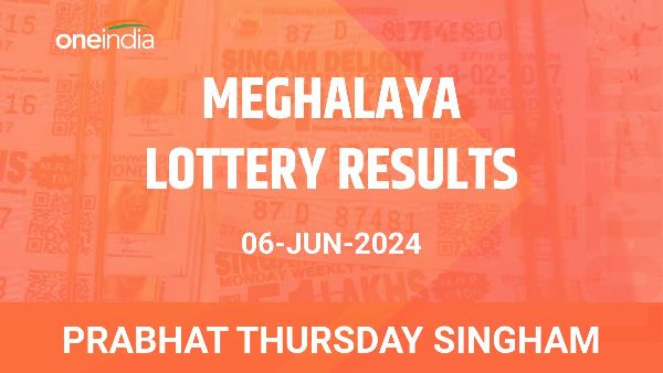 Results of the Meghalaya State Lottery Prabhat Thursday Singham for June 06